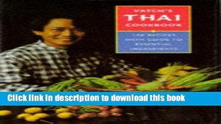 Books Vatch s Thai Cookbook Full Online
