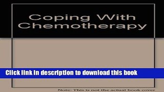 Ebook Coping With Chemotherapy Full Online