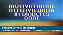 Books Motivational Interviewing in Diabetes Care (Applications of Motivational Interviewing