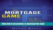 Download  The Mortgage Game: The 5 Cs and How to Connect Them  Online
