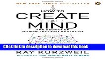 Ebook How to Create a Mind: The Secret of Human Thought Revealed Free Online