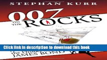 Ebook 007 on the Rocks: A Guide to the Drinks of James Bond Full Online