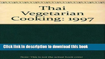 Ebook Thai Vegetarian Cooking Free Online