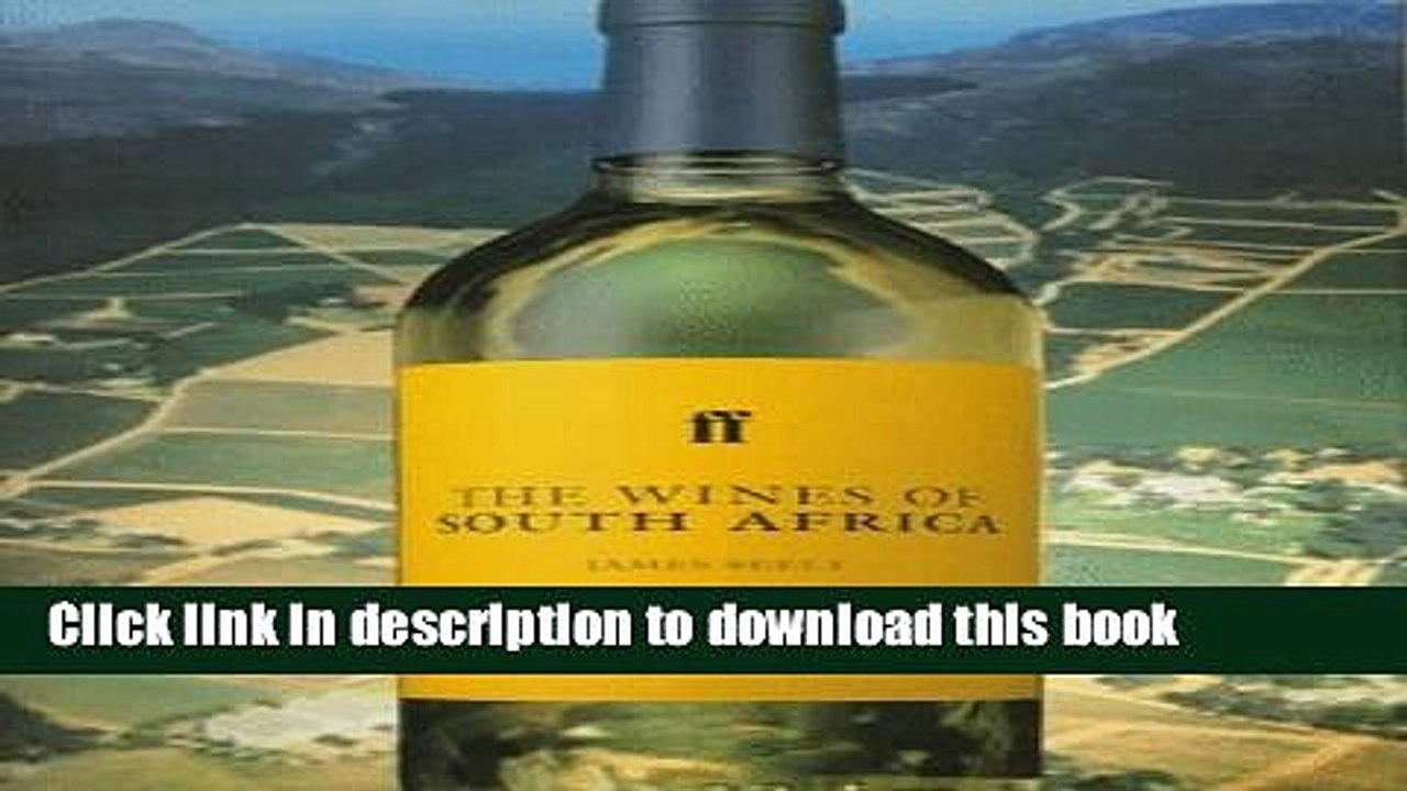 Ebook The Wines of South Africa (Faber Books on Wine) Free Online