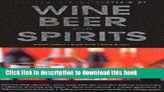 Books The Complete Encyclopedia of Wines, Spirits and Beer Full Online