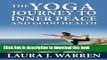Ebook The Yoga Journey to Inner Peace and Good Health: Yoga Positions And Poses, Kundalini Yoga