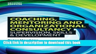 Ebook Coaching, Mentoring and Organizational Consultancy: Supervision, Skills and Development Free