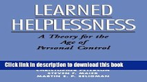 Download Learned Helplessness: A Theory for the Age of Personal Control PDF Free