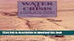 [Read PDF] Water in Crisis: A Guide to the World s Fresh Water Resources Download Online