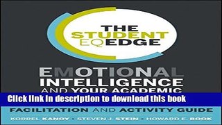 Read The Student EQ Edge: Emotional Intelligence and Your Academic and Personal Success: