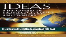 Books A World of Ideas: A Dictionary of Important Theories, Concepts, Beliefs, and Thinkers Full