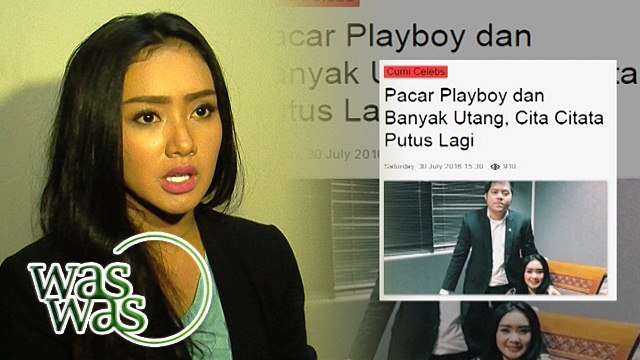 Cita Citata Putus dari Pacar Karena Piutang? - WasWas 01 Agustus 2016