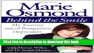 Read Behind the Smile: My Journey Out of Postpartum Depression Ebook Free