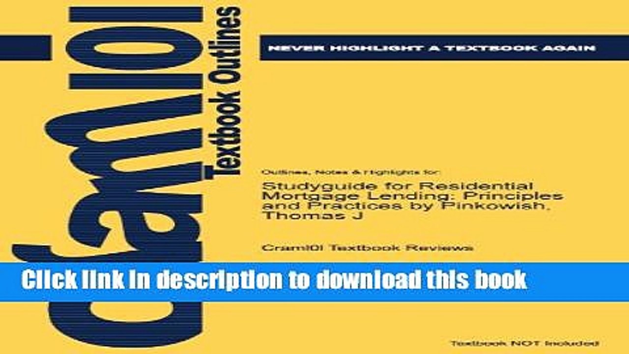 PDF  Studyguide for Residential Mortgage Lending: Principles and Practices by Pinkowish, Thomas J