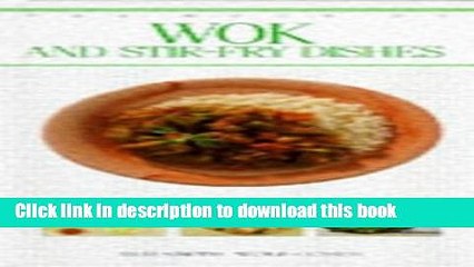 Ebook Wok and Stir-Fry Dishes (Book of...) Full Online