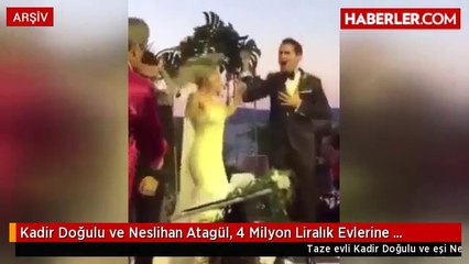 Kadir Doğulu ve Neslihan Atagül, 4 Milyon Liralık Evlerine Taşındı