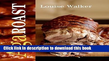 Ebook Aga Roast (Aga and Range Cookbooks) Free Online