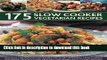 Books 175 Slow Cooker Vegetarian Recipes: A collection of delicious slow-cooked one-pot recipes,