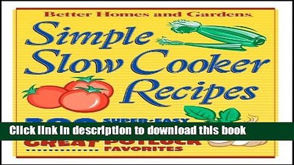 Ebook Simple Slow Cooker Recipes BN Edition (Better Homes   Gardens Cooking) Free Online