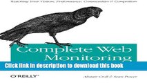 Ebook Complete Web Monitoring: Watching your visitors, performance, communities, and competitors