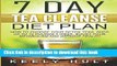 Read 7 Day Tea Cleanse Diet Plan: How To Choose Your Detox Teas, Shed Up To 10 Pounds a Week,