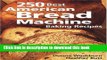 Books 250 Best American Bread Machine Baking Recipes Free Online