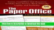 Read The Paper Office, Fourth Edition: Forms, Guidelines, and Resources to Make Your Practice Work