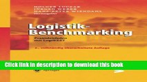 Download  Logistik-Benchmarking: Praxisleitfaden mit LogiBEST (VDI-Buch) (German Edition)  Free