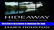 Ebook Hideaway: Life on the Queen Charlotte Islands Free Online