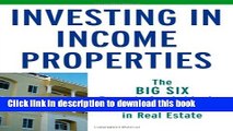 PDF  Investing in Income Properties: The Big Six Formula for Achieving Wealth in Real Estate  Free