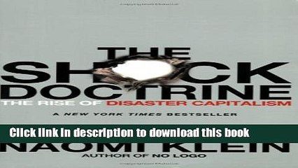 [Read PDF] The Shock Doctrine: The Rise of Disaster Capitalism Ebook Online