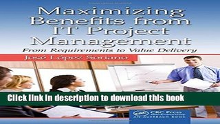 Ebook Maximizing Benefits from IT Project Management: From Requirements to Value Delivery Free