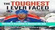 Ebook The Toughest I Ever Faced: Hockey Hall of Fame Players Remember Their Rivals, Teammates and