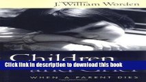 Download Children and Grief: When a Parent Dies Ebook Free