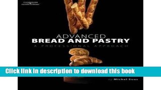 Ebook Advanced Bread and Pastry (Hardcover) Free Online