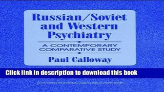 Books Russian/Soviet and Western Psychiatry: A Contemporary Comparative Study (Wiley Series in