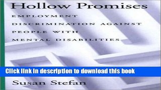 Ebook Hollow Promises: Employment Discrimination Against People with Mental Disabilities (Law and