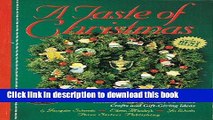 Books A Taste of Christmas: A Treasury of Holiday Recipes, Menus, Customs, Crafts and Gift-Giving