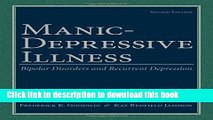 Read Manic-Depressive Illness: Bipolar Disorders and Recurrent Depression, 2nd Edition Ebook Free