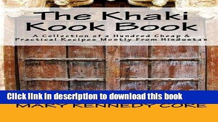 Books The Khaki Kook Book: A Collection Of A Hundred Cheap   Practical Recipes Mostly From