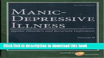 Read Manic-Depressive Illness: Bipolar Disorders and Recurrent Depression Volume 2 Glaxo Smith