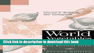 Books World Vegetables - Principles, Production, and Nutritive Values, Second Edition Free Online
