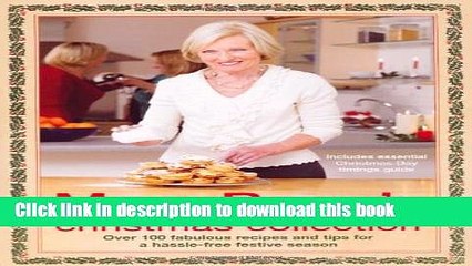 Books Mary Berry s Christmas Collection: Over 100 Fabulous Recipes and Tips for a Trouble-free