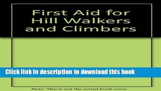Ebook First Aid for Hillwalkers Full Online KOMP