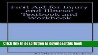 Books First Aid for Injury and Illness: Textbook and Workbook Free Online KOMP
