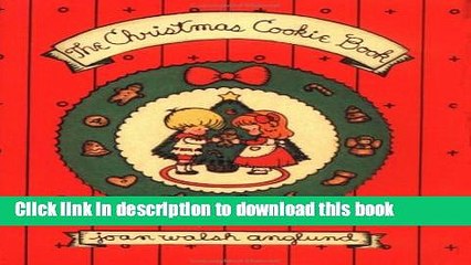 Ebook The Christmas Cookie Book Full Online
