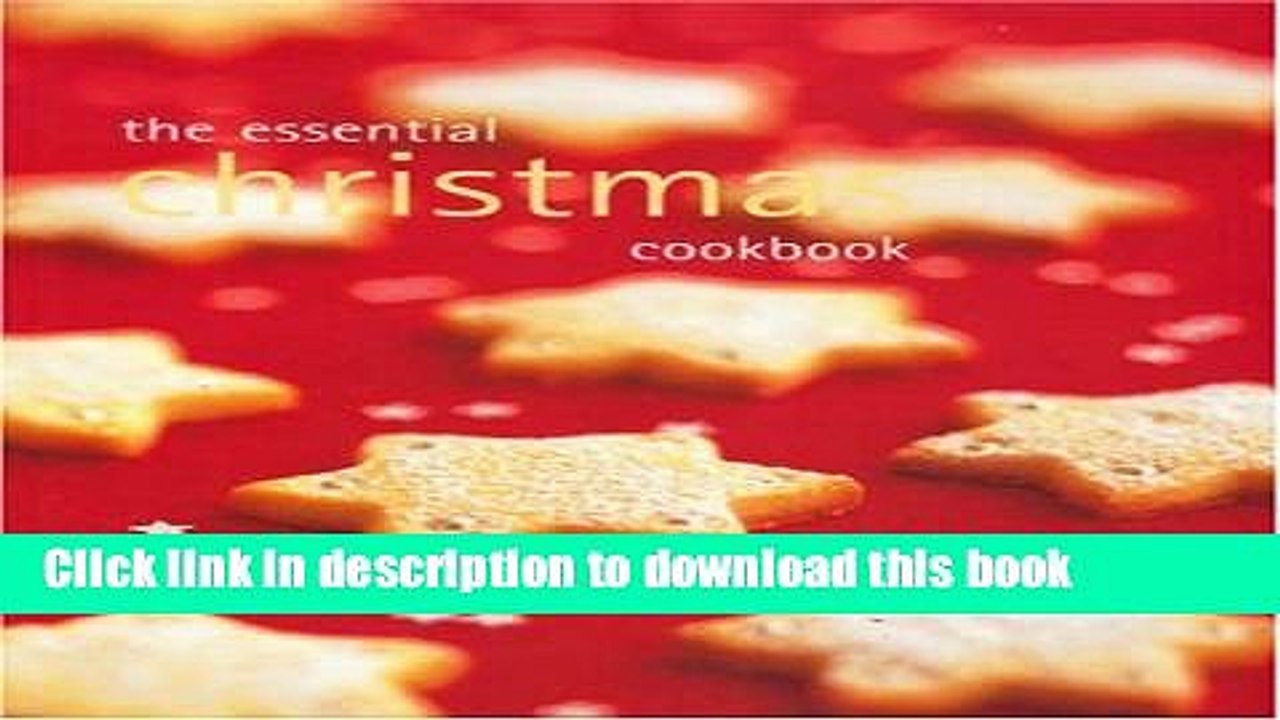 Ebook The Essential Christmas Cookbook Free Online