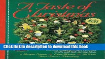Ebook A Taste of Christmas: A Treasury of Holiday Recipes, Menus, Customs, Crafts and Gift-Giving