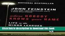 Ebook Where Nobody Knows Your Name: Life in the Minor Leagues of Baseball Free Download