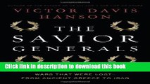 Books The Savior Generals: How Five Great Commanders Saved Wars That Were Lost - From Ancient